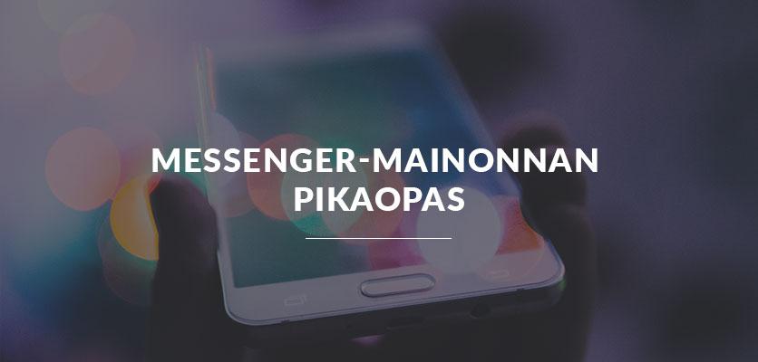 Luma Creativen blogiartikkelin pääkuva, jossa on hämärä tausta värikkäillä valopisteillä. Kuvassa näkyy kädessä pidetty älypuhelin ja sen päällä valkoinen otsikkoteksti "Messenger-mainonnan pikaopas".